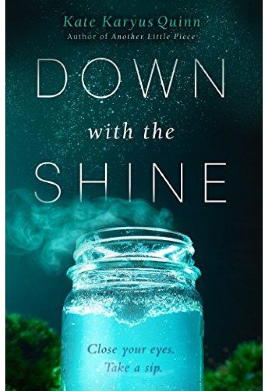 Down with the Shine - Hardback