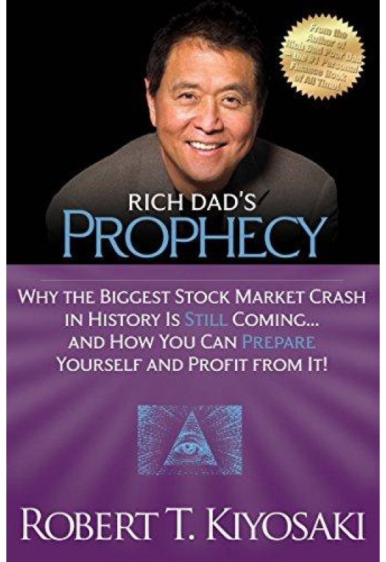 Rich Dad's Prophecy